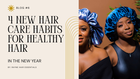 # 4 New Hair Care Habits for Healthy Hair in the New Year